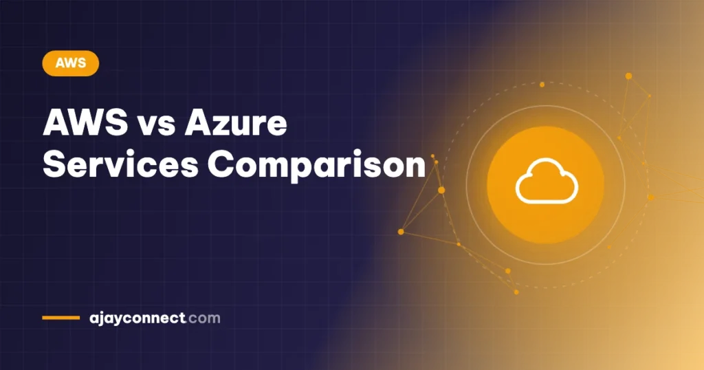 AWS vs Azure Services Comparison