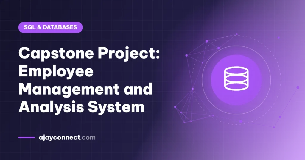 Capstone Project: Employee Management and Analysis System
