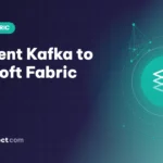 Confluent Kafka to Microsoft Fabric