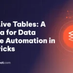 Delta Live Tables: A New Era for Data Pipeline Automation in Databricks