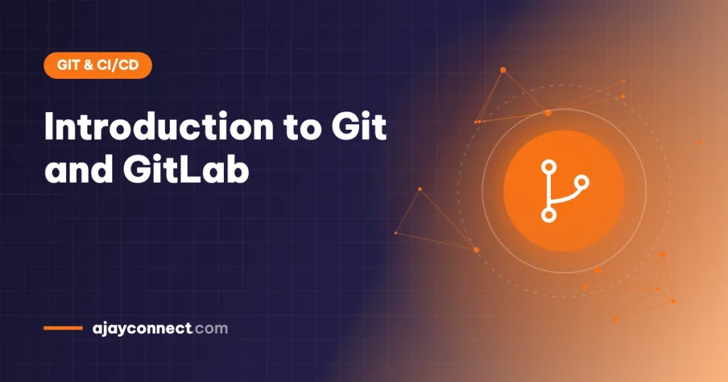 Introduction to Git and GitLab