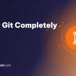 Master Git Completely
