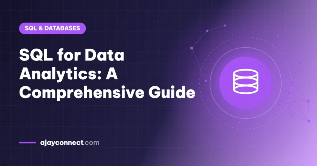 SQL for Data Analytics: A Comprehensive Guide