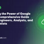 Unleashing the Power of Google Cloud: A Comprehensive Guide for Data Engineers, Analysts, and Data Scientists